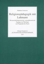 ISBN 9783825885281: Religionspädagogik mit Luhmann