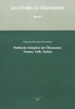 ISBN 9783825885649: Politische Subjekte der Ökonomie: Nomos, Volk, Nation