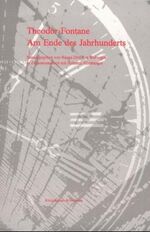 ISBN 9783826017940: Theodor Fontane. Am Ende des Jahrhunderts