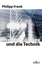 ISBN 9783826029653: Theodor Fontane und die Technik