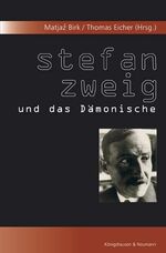 ISBN 9783826036224: Stefan Zweig und das Dämonische