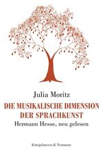 ISBN 9783826036415: Die musikalische Dimension der Sprachkunst - Hermann Hesse, neu gelesen