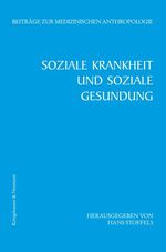 ISBN 9783826039669: Soziale Krankheit und soziale Gesundung