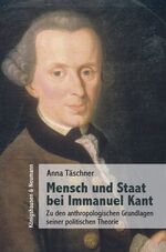 ISBN 9783826049354: Mensch und Staat bei Immanuel Kant – Zu den anthropologischen Grundlagen seiner politischen Theorie