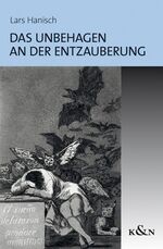 ISBN 9783826051258: Das Unbehagen an der Entzauberung