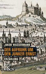 ISBN 9783826057687: Der Aufruhr um den Junker Ernst - Erzählung. Nachwort Wolfgang Riedel