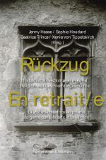 ISBN 9783826066870: Rückzug. En retrait/e | Produktivität des Solitären in Kunst, Religion und Geschlechtergeschichte. La solitude créatrice au prisme du genre dans les arts et la religion. | Jenny Haase (u. a.) | Buch