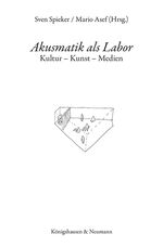 ISBN 9783826073823: Akusmatik als Labor