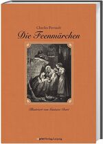 ISBN 9783826230158: Die Feenmärchen. Nach Perrault neu erzählt von Moriz Hartmann. Illustriert von Gustave Doré. Neu gesetzte Ausgabe nach dem Original Stuttgart 1867.