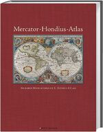 ISBN 9783826230257: Mercator-Hondius-Atlas - Gerardi Mercatoris et I. Hondii Atlas