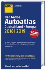 ISBN 9783826422478: Großer ADAC Autoatlas 2018/2019, Deutschland 1:300 000, Europa 1:750 000