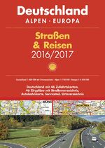 Shell Straßen & Reisen 2016/17 Deutschland 1:300.000, Alpen, Europa