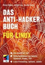 ISBN 9783826606694: Das Anti-Hacker-Buch für Linux