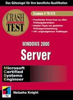 ISBN 9783826606748: MCSE Crash Test Windows 2000 Server