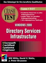 ISBN 9783826606762: MCSE Crash Test Windows 2000 Directory – Services Infrastructure