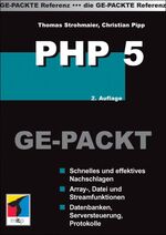 ISBN 9783826614958: PHP Ge-Packt: Schnelles und effektives Nachschlagen aller PHP-Funktionen. Datenbanken, Serversteuerungen und Protokollfunktionen. Grafische Funktionen, PDF-Dokumente und XML