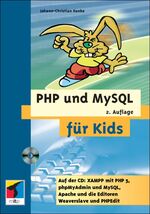 ISBN 9783826615535: PHP und MySQL für Kids