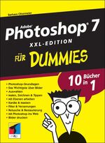 ISBN 9783826630774: Photoshop 7 XXL-Edition für Dummies