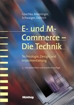 ISBN 9783826650338: E- und M-Commerce   -   Die Technik   -   Technik, Design und Implementierung -