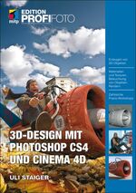 ISBN 9783826655500: 3D-Design mit Photoshop CS4 und Cinema 4D