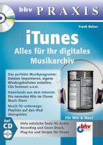 ISBN 9783826673344: iTunes - Alles für Ihr digitales Musikarchiv. Das perfekte Musikporgramm: Dateien importieren, eigene Wiedergabelisten erstellen, CDs brennen u.v.m. ; Downloads aus dem Internet: die neuesten Hits im iTunes Music Store ; Musik für unterwegs: Playlists auf den iPod überspielen ; auf CD viele nützliche Tools für Audio-Recording und Cover-Druck, Plug-Ins und Skripte für iTunes ; für Win & Mac!