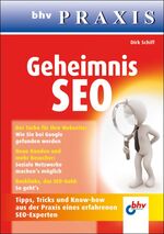 ISBN 9783826675829: Geheimnis SEO - Tipps, Tricks und Know-how aus der Praxis eines erfahrenen SEO-Experten