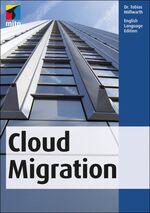 Tobias Höllwarth: Cloud Migration : Engl