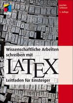 ISBN 9783826694868: Wissenschaftliche Arbeiten schreiben mit LaTeX (mitp Profess - Leitfaden für Einsteiger