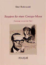 ISBN 9783826744815: Requiem für einen Gestapo-Mann – Hommage für meinen Vater