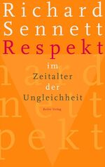 ISBN 9783827000323: Respekt im Zeitalter der Ungleichheit