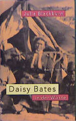 Daisy Bates in der Wüste