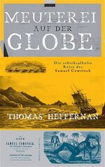 ISBN 9783827004185: Meuterei auf der Globe   -   Die schicksalhafte Reise des Samuel Comstock