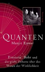 ISBN 9783827010193: Quanten - Einstein, Bohr und die große Debatte über das Wesen der Wirklichkeit