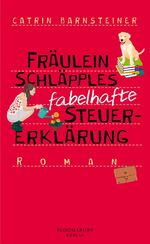 ISBN 9783827011510: Fräulein Schläpples fabelhafte Steuererklärung