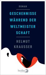 ISBN 9783827012036: Geschehnisse während der Weltmeisterschaft