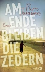 ISBN 9783827013026: Am Ende bleiben die Zedern