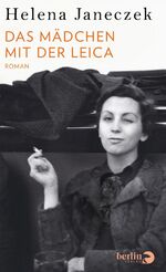 ISBN 9783827013989: Das Mädchen mit der Leica – Roman