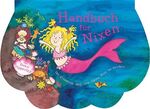 ISBN 9783827050748: Handbuch für Nixen – Pop-up-Buch