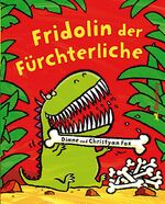 ISBN 9783827051134: Fridolin der Fürchterliche