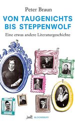 ISBN 9783827051806: Von Taugenichts bis Steppenwolf – Eine etwas andere Literaturgeschichte