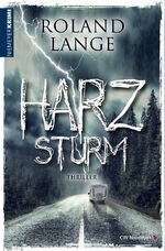 ISBN 9783827193377: Harzsturm | Thriller | Roland Lange | Taschenbuch | Harz-Krimis | 448 S. | Deutsch | 2023 | Niemeyer C.W. Buchverlage | EAN 9783827193377