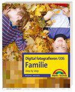 ISBN 9783827240958: Digital fotografieren /Familie