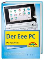 ISBN 9783827243706: Der Eee PC – Das Handbuch