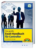 Das große Excel-Handbuch für Controller – Professionelle Lösungen