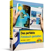 ISBN 9783827244680: Das perfekte  Fotobuch gestalten