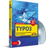 Jetzt lerne ich TYPO3 - Ihr Einstieg in das Content-Management-System, inkl. TypoScript