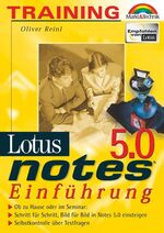 ISBN 9783827254641: Lotus Notes 5.0 - Einführung