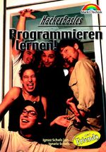 ISBN 9783827257963: HackerBasics – Programmieren lernen