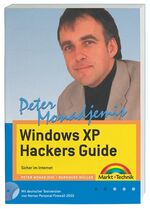 Peter Monadjemis Windows Hackers Guide – Sicher im Internet