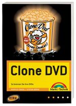 Clone DVD - so brennen Sie Ihre DVDs